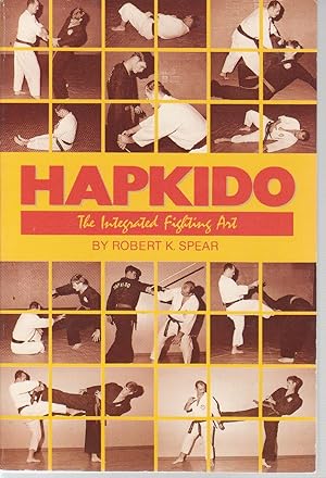 Bild des Verkufers fr HAPKIDO: The Integrated Fighting Art zum Verkauf von BOOK NOW