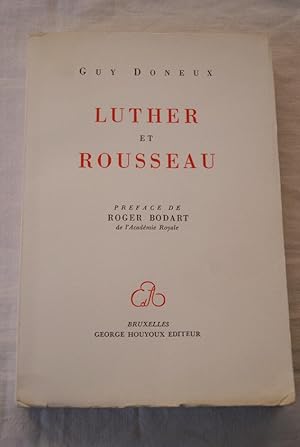 Bild des Verkufers fr LUTHER ET ROUSSEAU zum Verkauf von Librairie RAIMOND