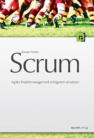Seller image for Scrum - Agiles Projektmanagement erfolgreich einsetzen for sale by Rheinberg-Buch Andreas Meier eK
