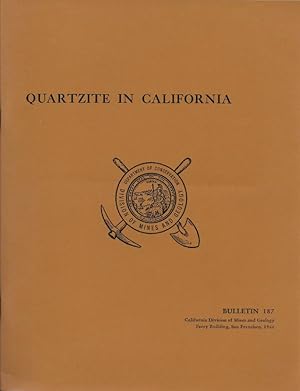 Seller image for Quartzite in California (Bulletin 187) for sale by Florida Mountain Book Co.