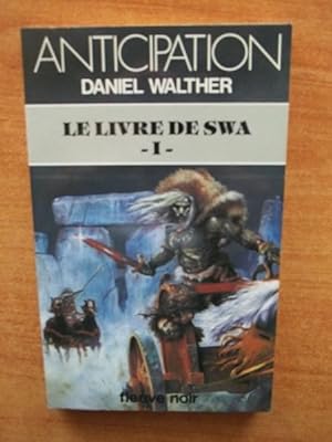 Seller image for FLEUVE NOIR ANTICIPATION N 1132: Livre de Swa (le) for sale by KEMOLA