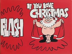 Flash if you love Christmas [gag holiday card]