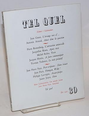 Imagen del vendedor de Tel Quel; review litteraire trimestrielle science / litterature; Ete 1967, [no. 30] a la venta por Bolerium Books Inc.