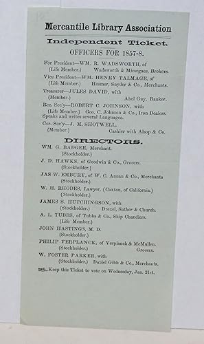Independent Ticket: Officers for 1857-8