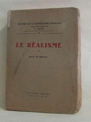 Le réalisme - histoire de la littérature française IX