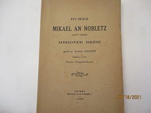 Buhez Mikael an Nobletz (1577-1652) - Misioner Breiz, de Aotrou UGUEN