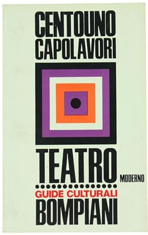 DIZIONARIO DI CENTOUNO CAPOLAVORI DEL TEATRO MODERNO.: