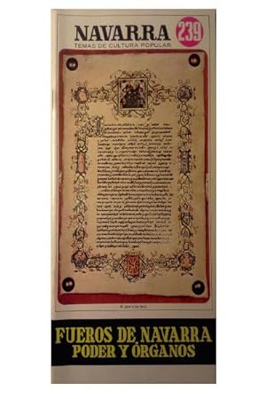 FUEROS DE NAVARRA. PODER Y ORGANOS. Navarra Temas De Cultura Popular Nº 239.