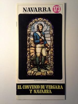 Imagen del vendedor de EL CONVENIO DE VERGARA Y NAVARRA. Navarra Temas De Cultura Popular N 173. a la venta por LIBRERIA CLIO