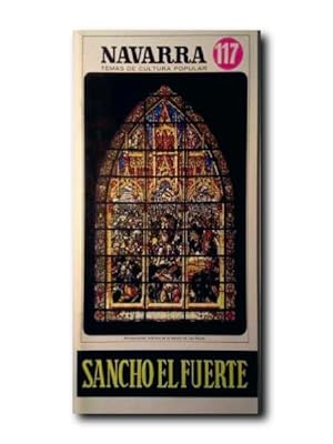 SANCHO VII EL FUERTE. Navarra Temas De Cultura Popular Nº 117