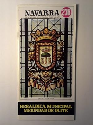 HERALDICA MUNICIPAL. MERINDAD DE OLITE. Navarra Temas De Cultura Popular Nº 236.