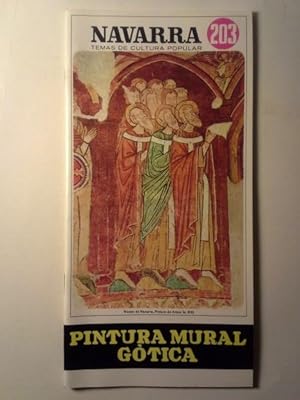 Imagen del vendedor de PINTURA MURAL GOTICA. Navarra Temas De Cultura Popular N 203. a la venta por LIBRERIA CLIO