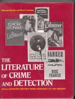 Seller image for The Literature Of Crime And Detection: An Illustrated History From Antiquity To The Present for sale by COLD TONNAGE BOOKS