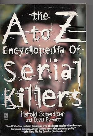 Seller image for The A - Z Encyclopedia Of Serial Killers for sale by COLD TONNAGE BOOKS