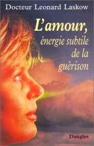 L'amour Energie Subtile De La Guerison