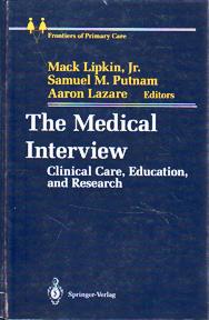 Bild des Verkufers fr The Medical Interview: Clinical Care, Education, and Research zum Verkauf von Sutton Books