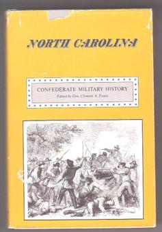 North Carolina: Confederate Military History Volume IV