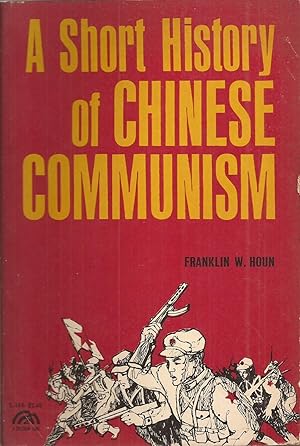 Image du vendeur pour A Short History of Chinese Communism mis en vente par Auldfarran Books, IOBA