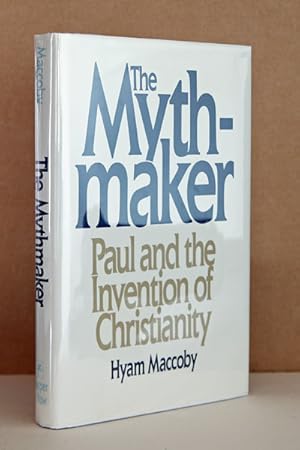 Imagen del vendedor de The Mythmaker: Paul and the Invention of Christianity a la venta por Beaver Bridge Books