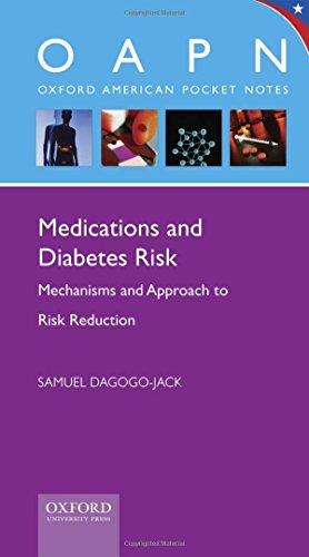 Image du vendeur pour Medications and Diabetes Risk: Mechanisms and Approach to Risk Reduction (Oxford American Pocket Notes) mis en vente par Bellwetherbooks