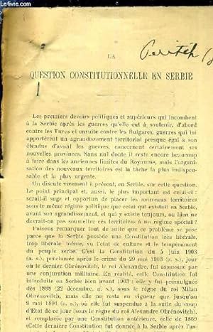 Seller image for TIRE A PART "LA QUESTION CONSTITUTIONNELLE EN SERBIE". for sale by Le-Livre