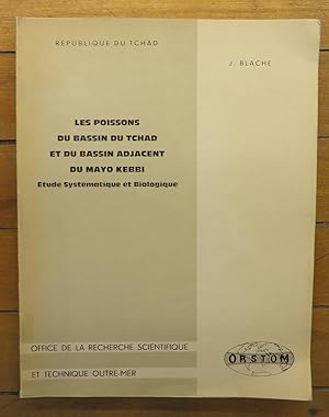 Les Poissons du Bassin du Tchad et du Bassin Adjacent du Mayo Kebbi: Étude Systématique et Biolog...