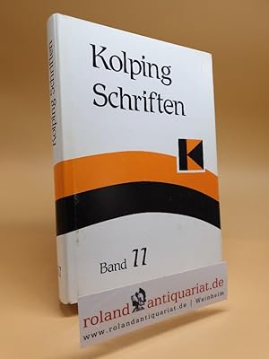 Adolph-Kolping-Schriften - Kölner Ausgabe: Band 11 / Erzählungen aus einem Volksbuch und den Rhei...