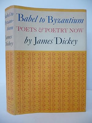 Babel to Byzantium: Poets & Poetry Now, (Signed)