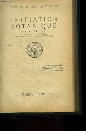 Bild des Verkufers fr Initiation Botanique. zum Verkauf von Le-Livre