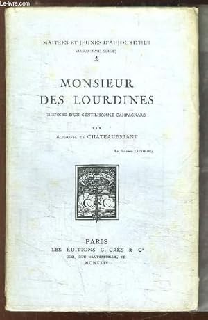 Seller image for Monsieur des Lourdines. Histoire d'un gentilhomme campagnard for sale by Le-Livre