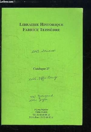Seller image for Catalogue N27, de la Librairie Teissdre. for sale by Le-Livre