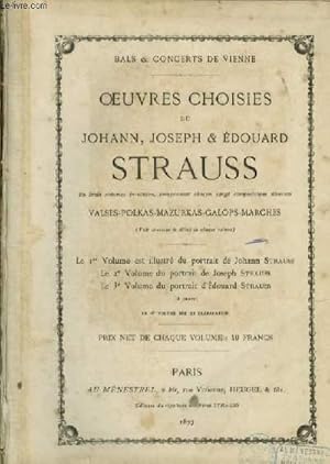 Image du vendeur pour PREMIER VOLUME : LE BEAU DANUBE BLEU + MOULINET POLKA + VALSE DES ESPRITS + HOMMAGE AUX DAMES + LES FUILLES DU MATIN + A TRAVERS LE MONDE + LES HIRONDELLES DE VILLAGE + LE MESSAGE DE PIERROT + LA VIE D'ARTIQTE + SERENADE + LES REVERENCES. mis en vente par Le-Livre