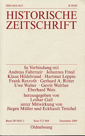 Bild des Verkufers fr Historische Zeitschrift. Band 289, Heft 3, 2009. zum Verkauf von Fundus-Online GbR Borkert Schwarz Zerfa