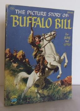 Image du vendeur pour The Picture Story of Buffalo Bill for boys and Girls mis en vente par Mad Hatter Books