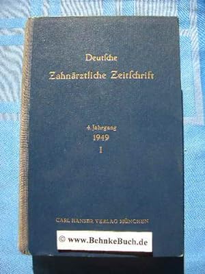 Deutsche zahnärztliche Zeitschrift. Halbmonatsschrift für Zahn-Mund- und Kieferheilkunde. 4. jahr...