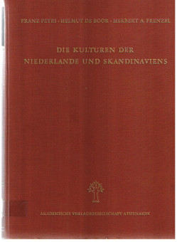 Bild des Verkufers fr Die Kulturen der Niederlande und Skandinaviens Handbuch der Kulturgeschichte - zweite Abteilung - Kulturen der Vlker zum Verkauf von Allguer Online Antiquariat