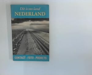 Dit is ons land Nederland Text v. C. J. Kelk, Contact-Photobücher der Welt