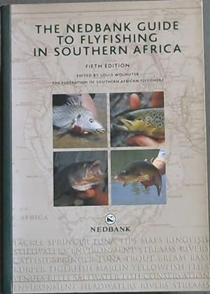 Imagen del vendedor de The Nedbank Guide to Flyfishing in Southern Africa a la venta por Chapter 1