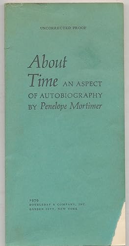 Bild des Verkufers fr About Time: An Aspect of Autobiography zum Verkauf von Between the Covers-Rare Books, Inc. ABAA