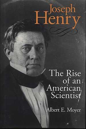 Bild des Verkufers fr Joseph Henry: The Rise of an American Scientist zum Verkauf von Between the Covers-Rare Books, Inc. ABAA