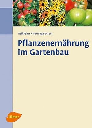 Image du vendeur pour Pflanzenernhrung im Gartenbau mis en vente par Rheinberg-Buch Andreas Meier eK