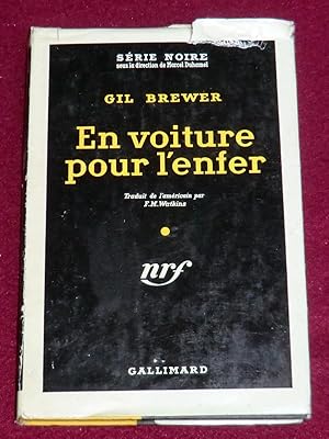 Imagen del vendedor de EN VOITURE POUR L'ENFER a la venta por LE BOUQUINISTE