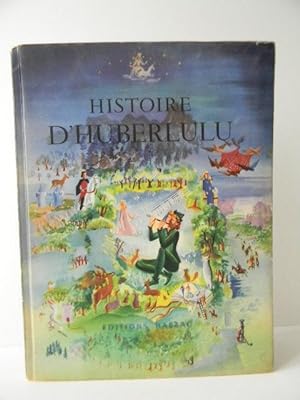 HISTOIRE DHUBERLULU. Illustrations de Robert Devoucoux.