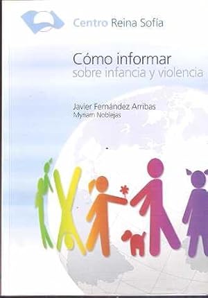 Imagen del vendedor de Cmo informar sobre infancia y violencia a la venta por SOSTIENE PEREIRA