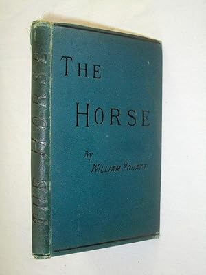 Seller image for The Horse, A new edition re-edited and revised.with Observations on Breeding Calvalry Horses for sale by Tony Hutchinson