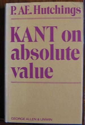 Seller image for Kant on Absolute Value for sale by C L Hawley (PBFA)