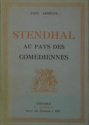 Stendhal au pays des comédiennes