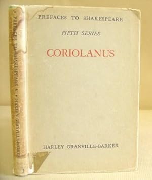 Prefaces To Shakespeare - Coriolanus