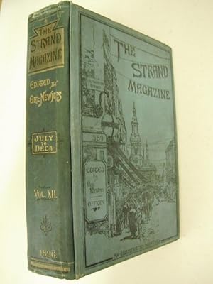 The Strand Magazine: An Illustrated Monthly July to December 1896 Vol. XII