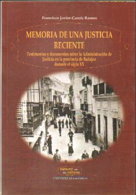 MEMORIA DE UNA JUSTICIA RECIENTE